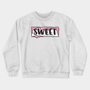 Slap - Sweet But Sassy (Pink) Crewneck Sweatshirt